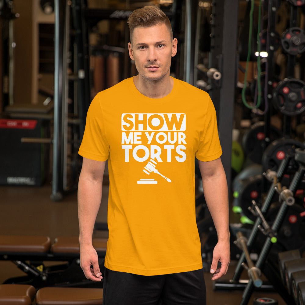Lawyer T Shirt - Show Me Your Torts White - Unisex Short Sleeve Shirt - The Legal Boutique