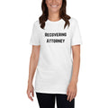 Lawyer T Shirt - Recovering Attorney Black - Unisex Short Sleeve Shirt - The Legal Boutique