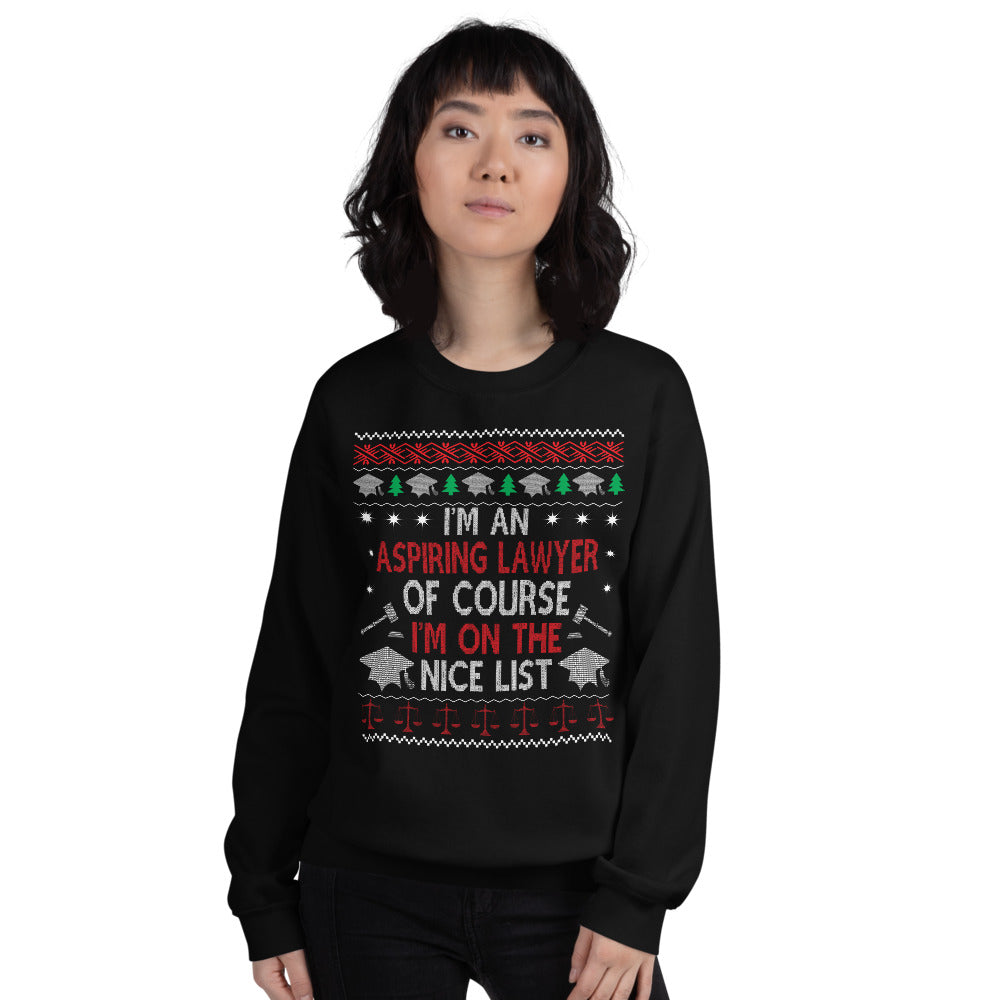 Ugly Christmas Sweater - I'm an Aspiring Lawyer, Of Course I'm on the Nice List - Unisex Crew Neck Sweatshirt - The Legal Boutique