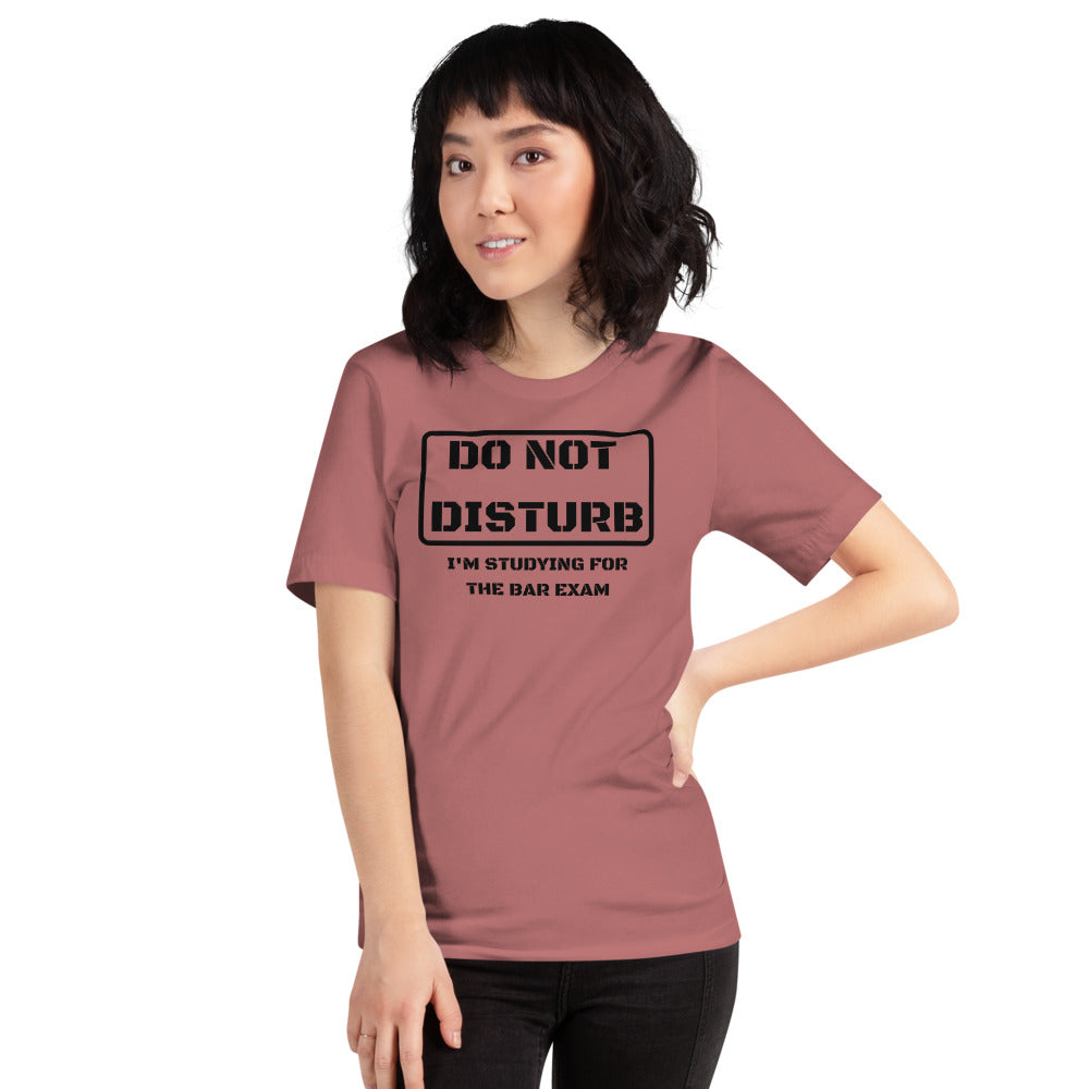 Law School Gift Shirt - Do Not Disturb Bar Exam Black - Unisex Short Sleeve T Shirt - The Legal Boutique