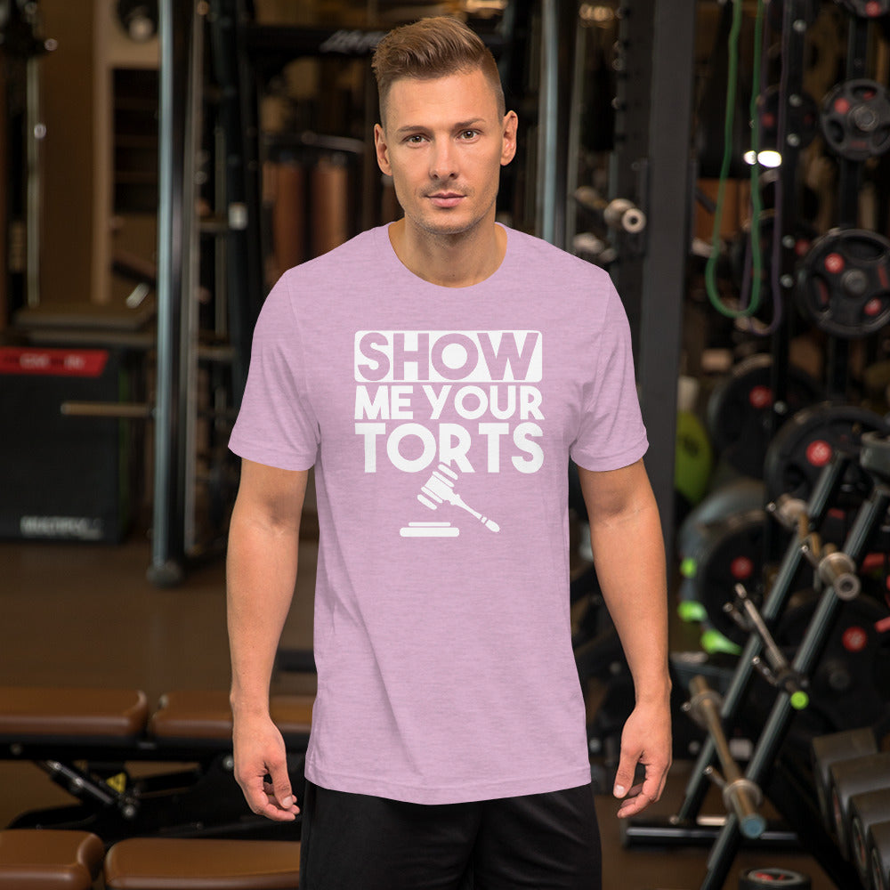 Lawyer T Shirt - Show Me Your Torts White - Unisex Short Sleeve Shirt - The Legal Boutique