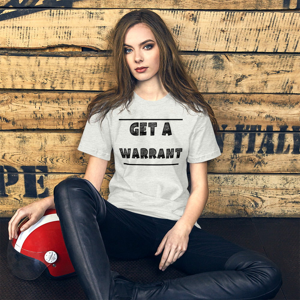 Law Student T Shirt - Get A Warrant Black - Unisex Short Sleeve Shirt - The Legal Boutique