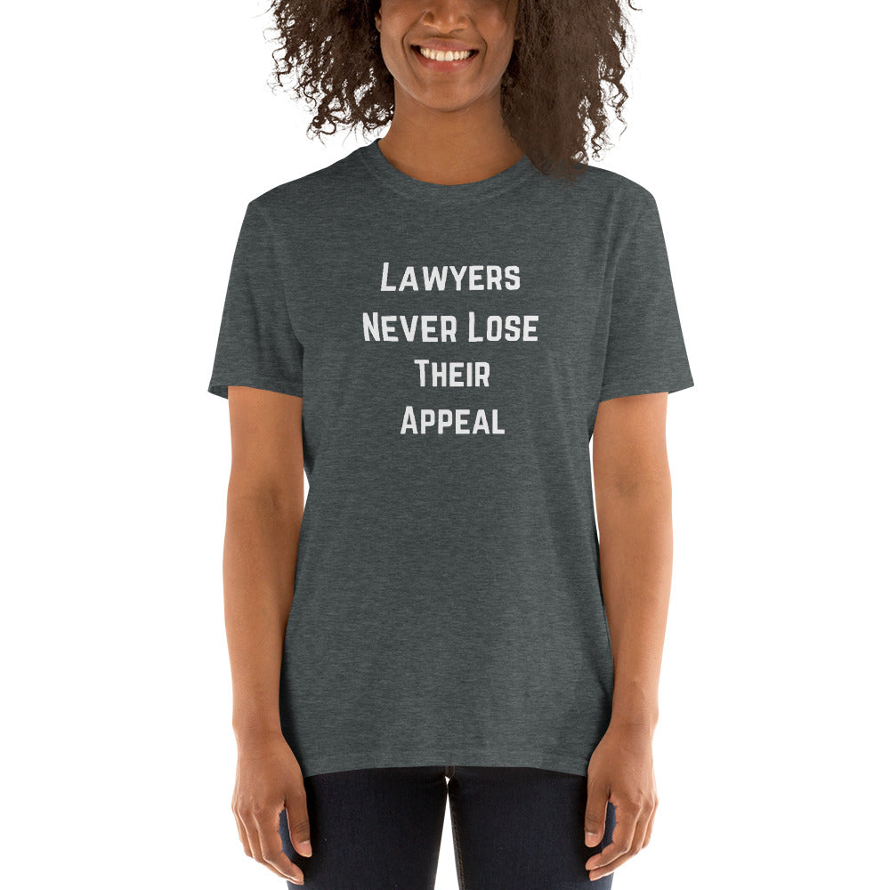 Lawyers Never Lose Their Appeal White Unisex T-Shirt - The Legal Boutique
