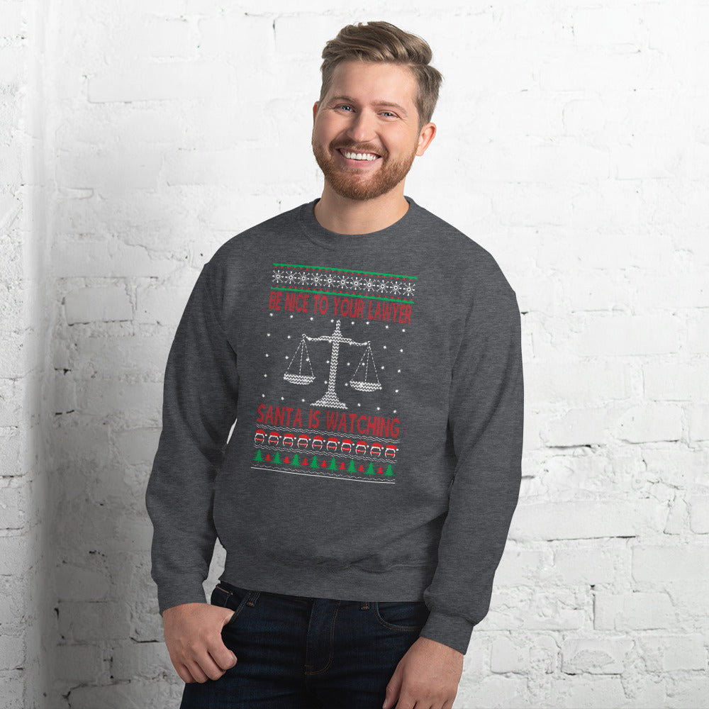 Ugly Christmas Sweater - Be Nice to Your Lawyer, Santa is Watching - Unisex Crew Neck Sweatshirt - The Legal Boutique