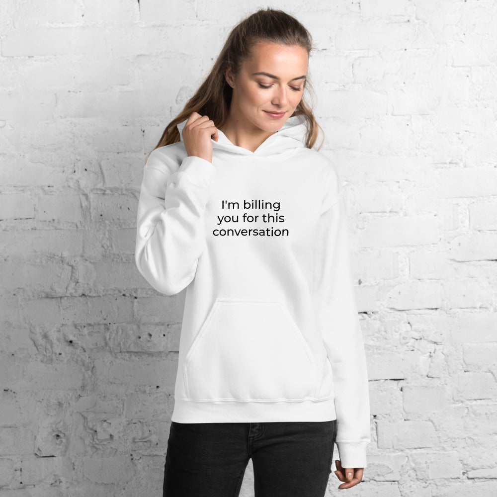 New Attorney Gift Hoodie - I'm Billing You Black - Unisex Hooded Sweater - The Legal Boutique