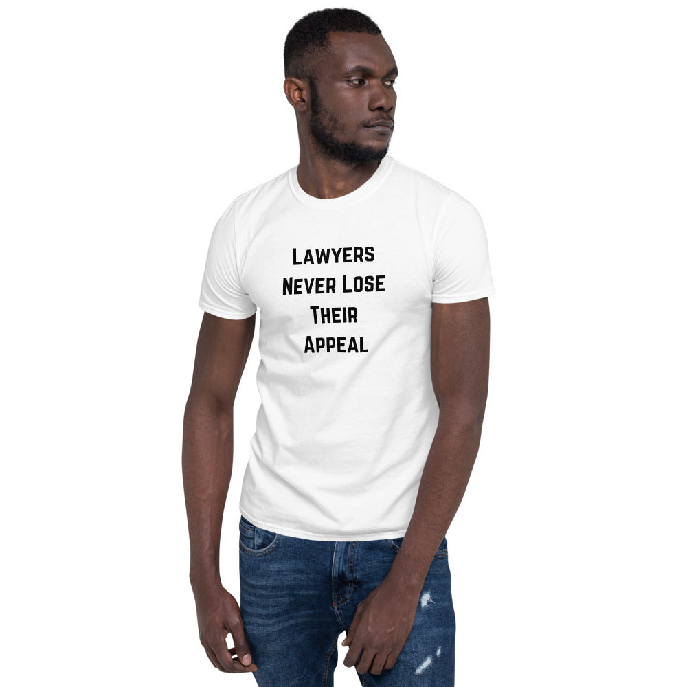 Lawyers Never Lose Their Appeal White Unisex T-Shirt - The Legal Boutique