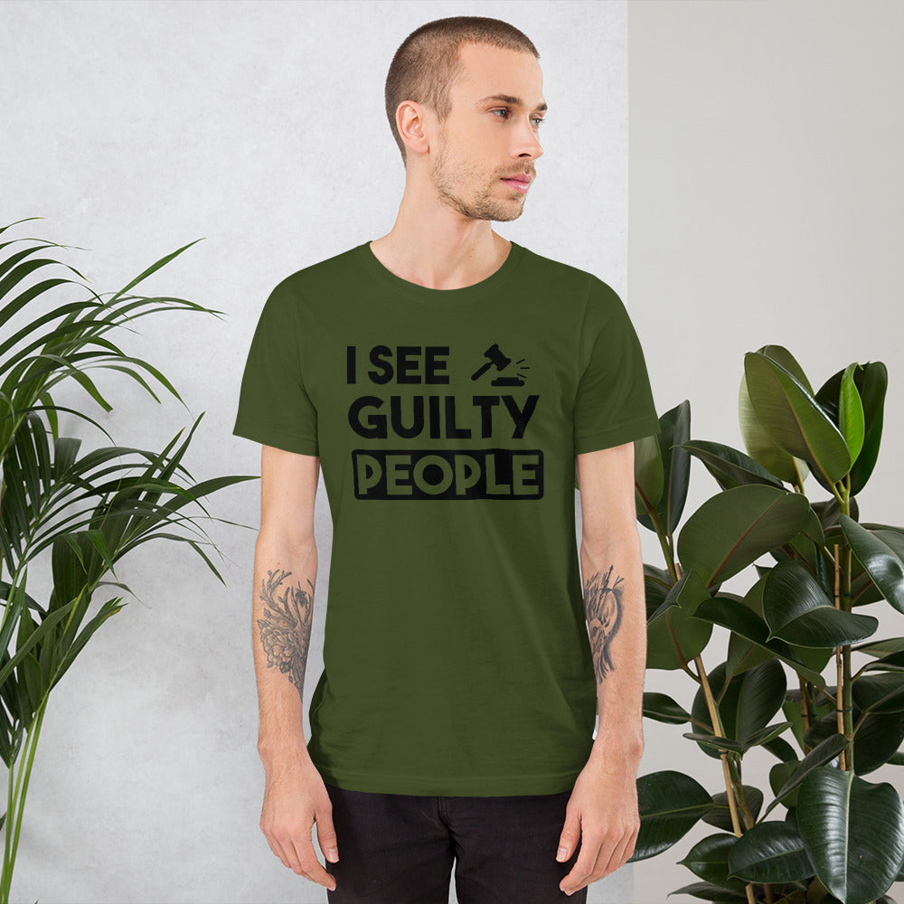 Attorney T Shirt - I See Guilty People - Unisex Short Sleeve Shirt - The Legal Boutique