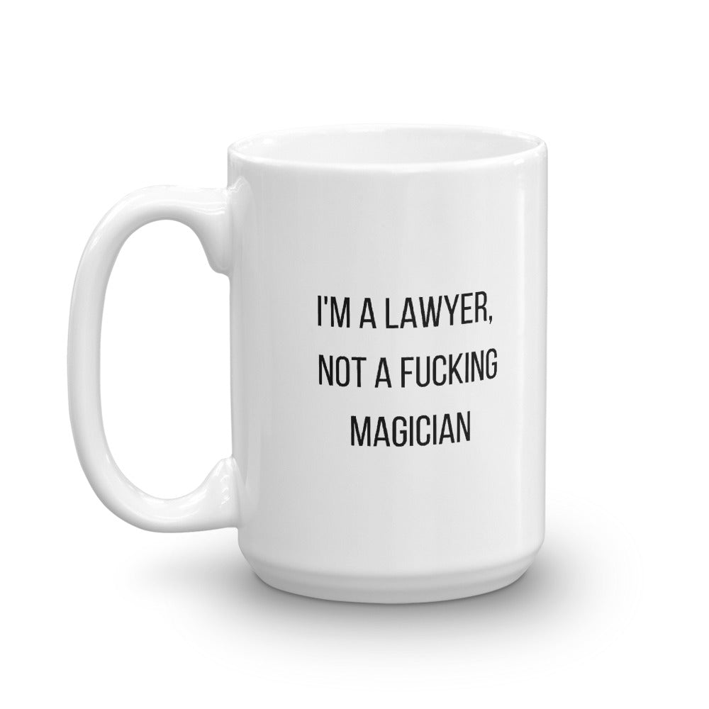 Attorney Gift Mug - I'm A Lawyer, Not A Magician - Office Coffee Mug - The Legal Boutique