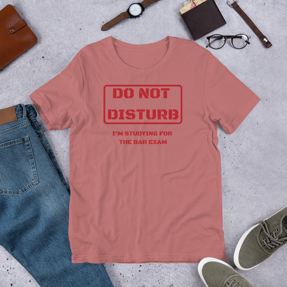 Law Student T Shirt - Do Not Disturb Bar Exam Red - Unisex Short Sleeve Shirt - The Legal Boutique