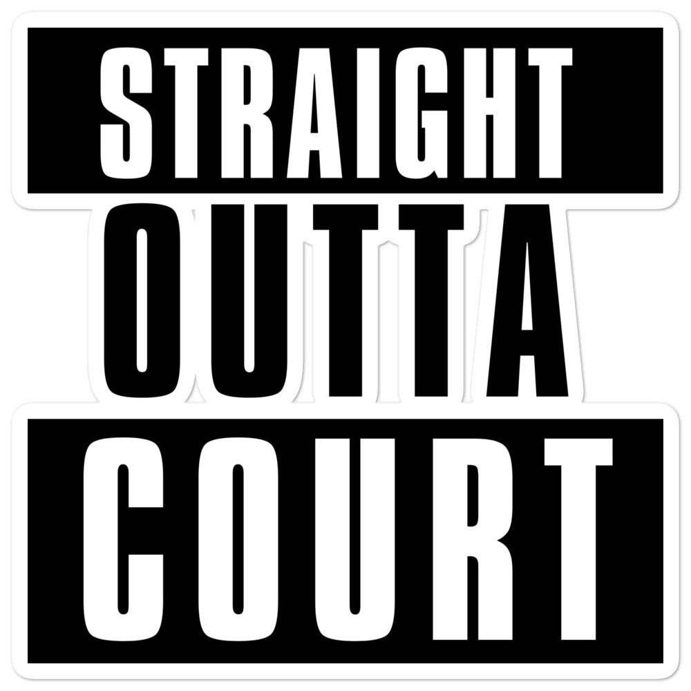 Straight Outta Court Kiss Cut Sticker - The Legal Boutique