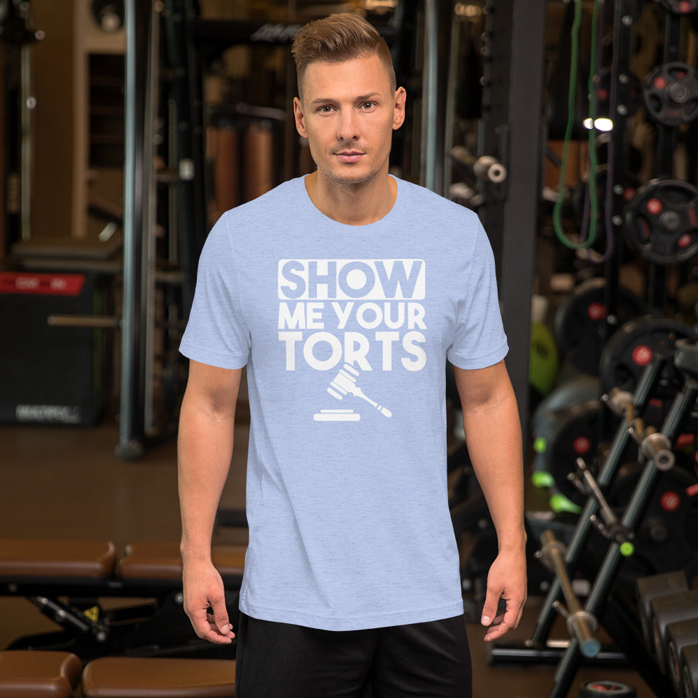 Lawyer T Shirt - Show Me Your Torts White - Unisex Short Sleeve Shirt - The Legal Boutique